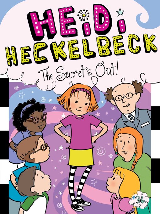 Title details for Heidi Heckelbeck The Secret's Out! by Wanda Coven - Available